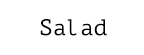 Saláta felirat